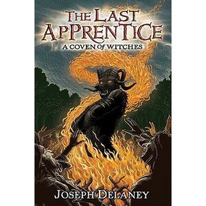 A Coven of Witches -- Joseph Delaney